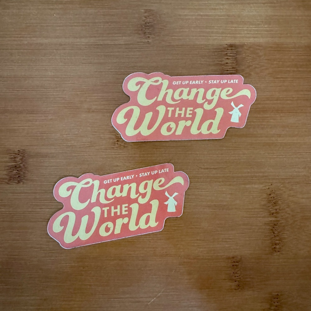 Dutch bros stickers - Change the World